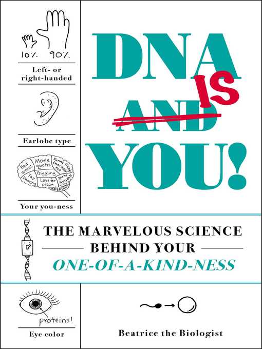 Title details for DNA Is You! by Beatrice the Biologist - Wait list